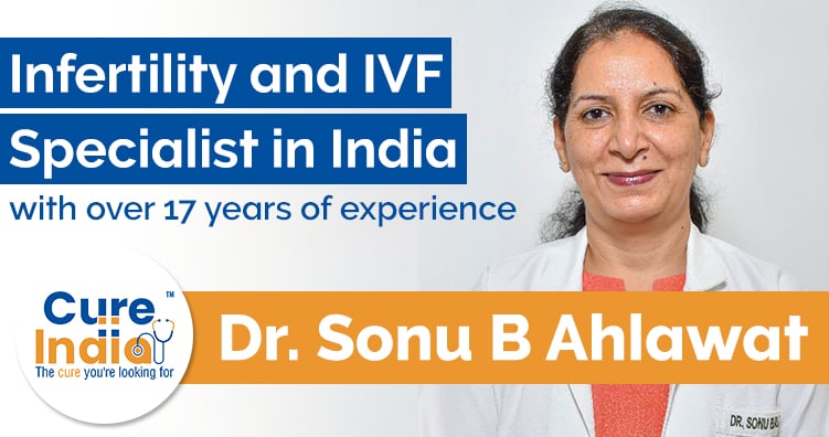 Dr. Sonu Balhara Ahlawat – Infertility and IVF Specialist in India